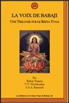 La Voix de Babaji: Une Trilogie sur le Kriya Yoga