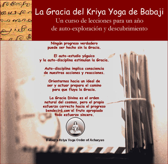 Ningún progreso verdadero puede ser hecho sin la Gracia.  El auto-estudio yóguico y la auto-disciplina estimulan la Gracia.  Auto-disciplina implica consciencia de nuestras acciones y reacciones.  Orientarnos hacia un ideal de ser y actuar prepara el camino para que fluya la Gracia.  La Gracia Divina es el orden natural del cosmos, pero el propio esfuerzo correcto hacia el progreso bendecirá con el fruto apropiado todo esfuerzo sincero.